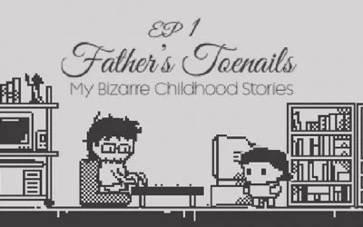 Father’s Toenails – My Bizarre Childhood Stories EP1 (Visual Novel Game)